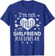 I'm Not Spoiled My Girlfriend Just Loves Me Valentines T-Shirt - T-Shirt | Royal