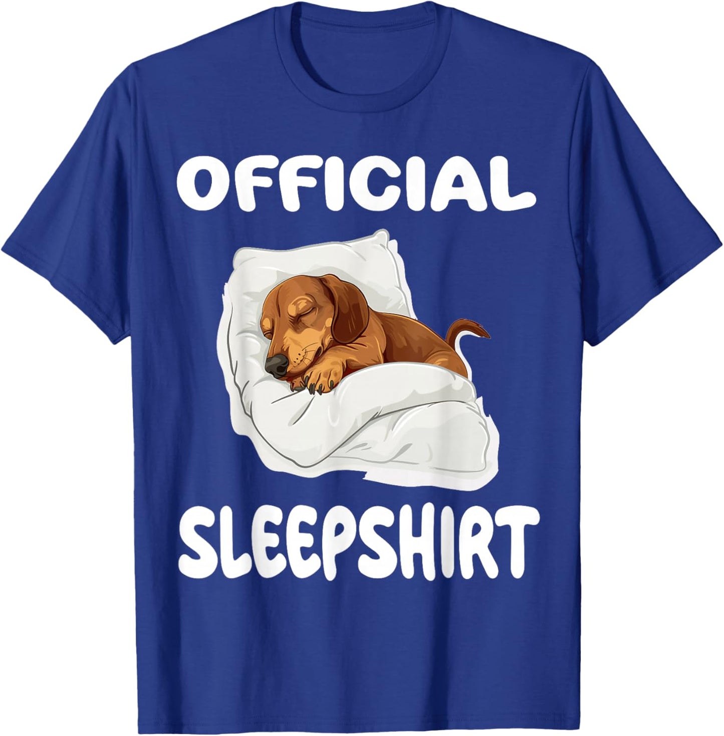 Dachshund Doxie Dog Official Sleepshirt Pajamas Nightgown T-Shirt - T-Shirt | Royal