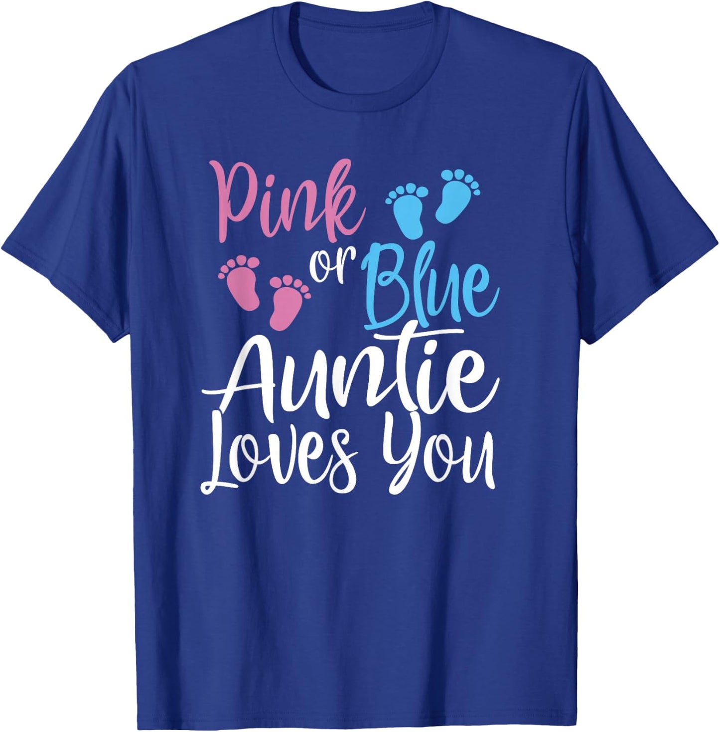 Pink or Blue Cool Gender Reveal Shirt for Aunt Auntie T-Shirt - T-Shirt | Royal