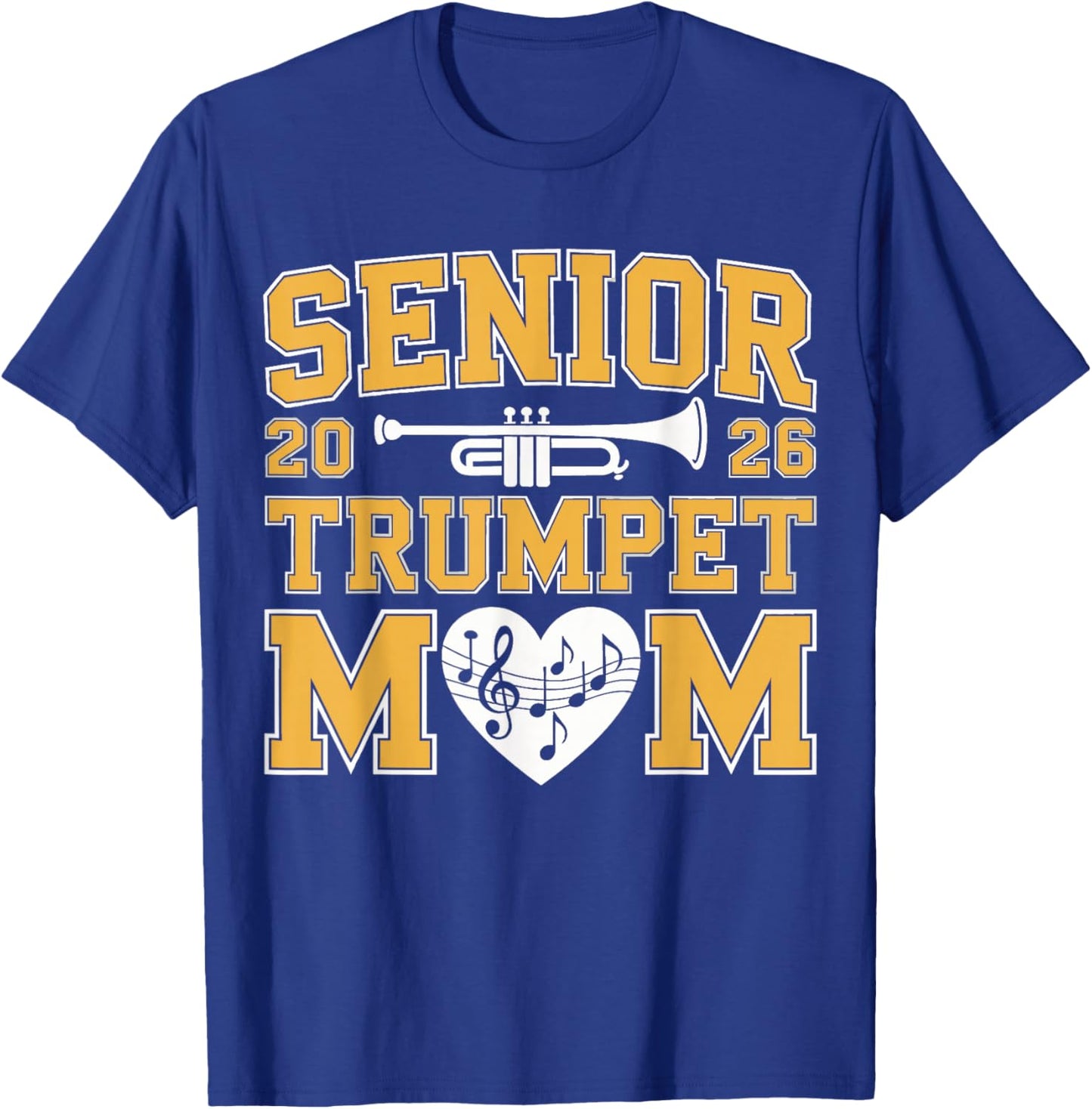 Senior Band Mom 2026 Trumpet Marching Band Class of 2026 T-Shirt - T-Shirt | Royal