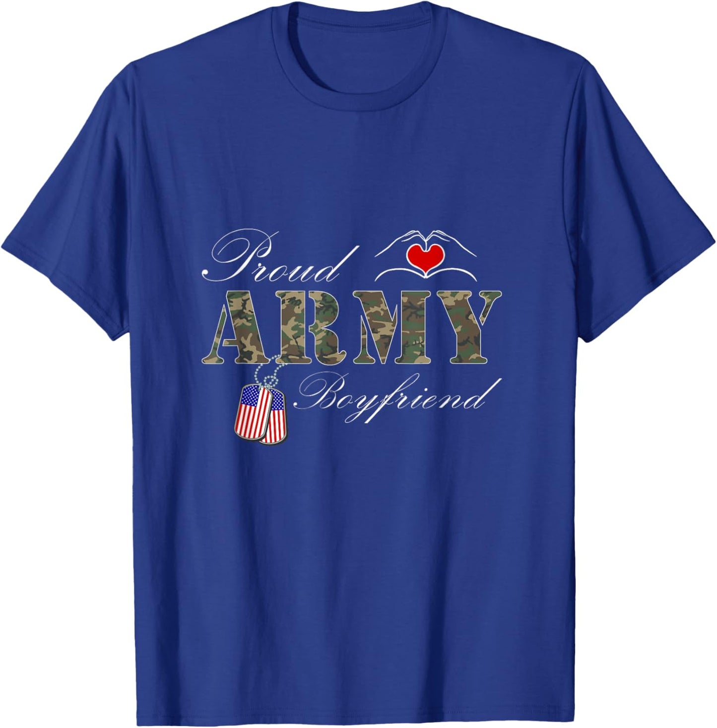 Proud Army Boyfriend Design Military Pride T-Shirt - T-Shirt | Royal