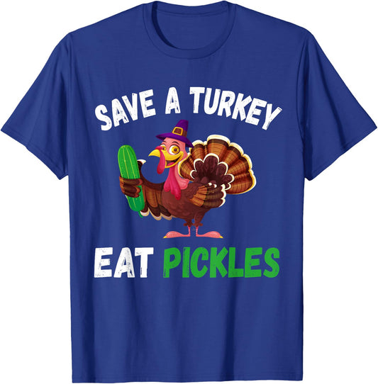 Save a Turkey Eat Pickles Funny Thanksgiving Costume Gifts T-Shirt - T-Shirt | Royal