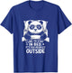 Lazy Panda I like to stay in bed its too peopley outside T-Shirt - T-Shirt | Royal