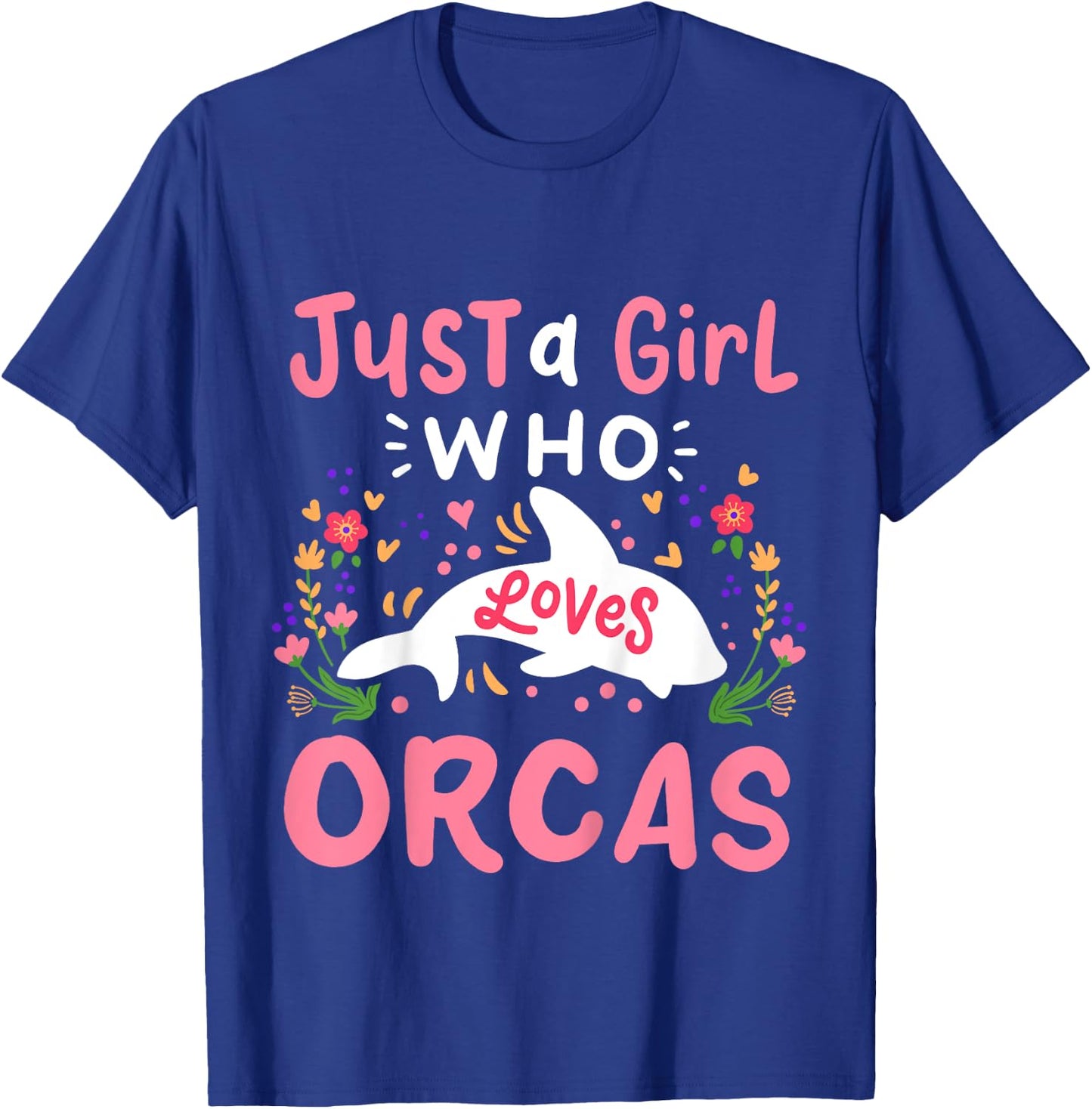 Kids Orca Whale Just A Girl Who Loves Orcas T-Shirt - T-Shirt | Royal