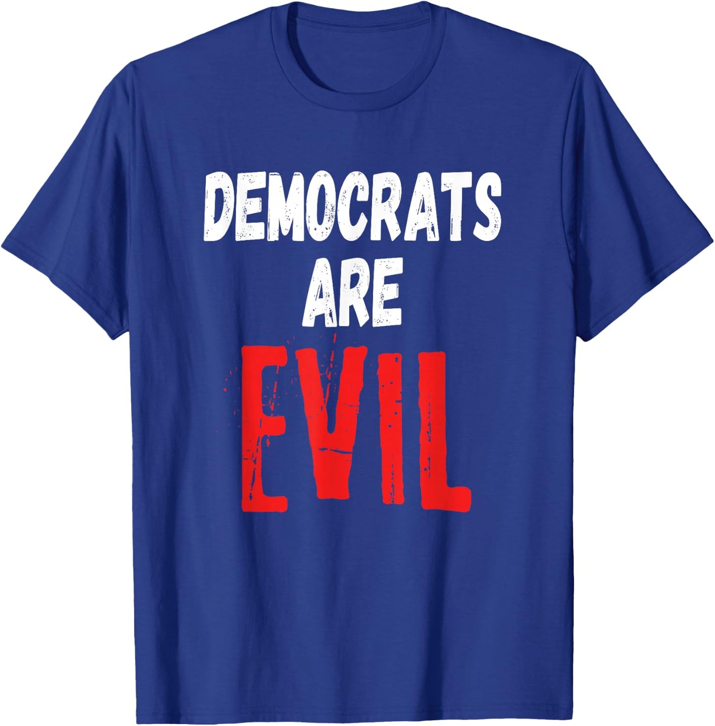 Democrats Are Evil, Impeach Nancy Pelosi, Anti Adam Schiff T-Shirt - T-Shirt | Royal