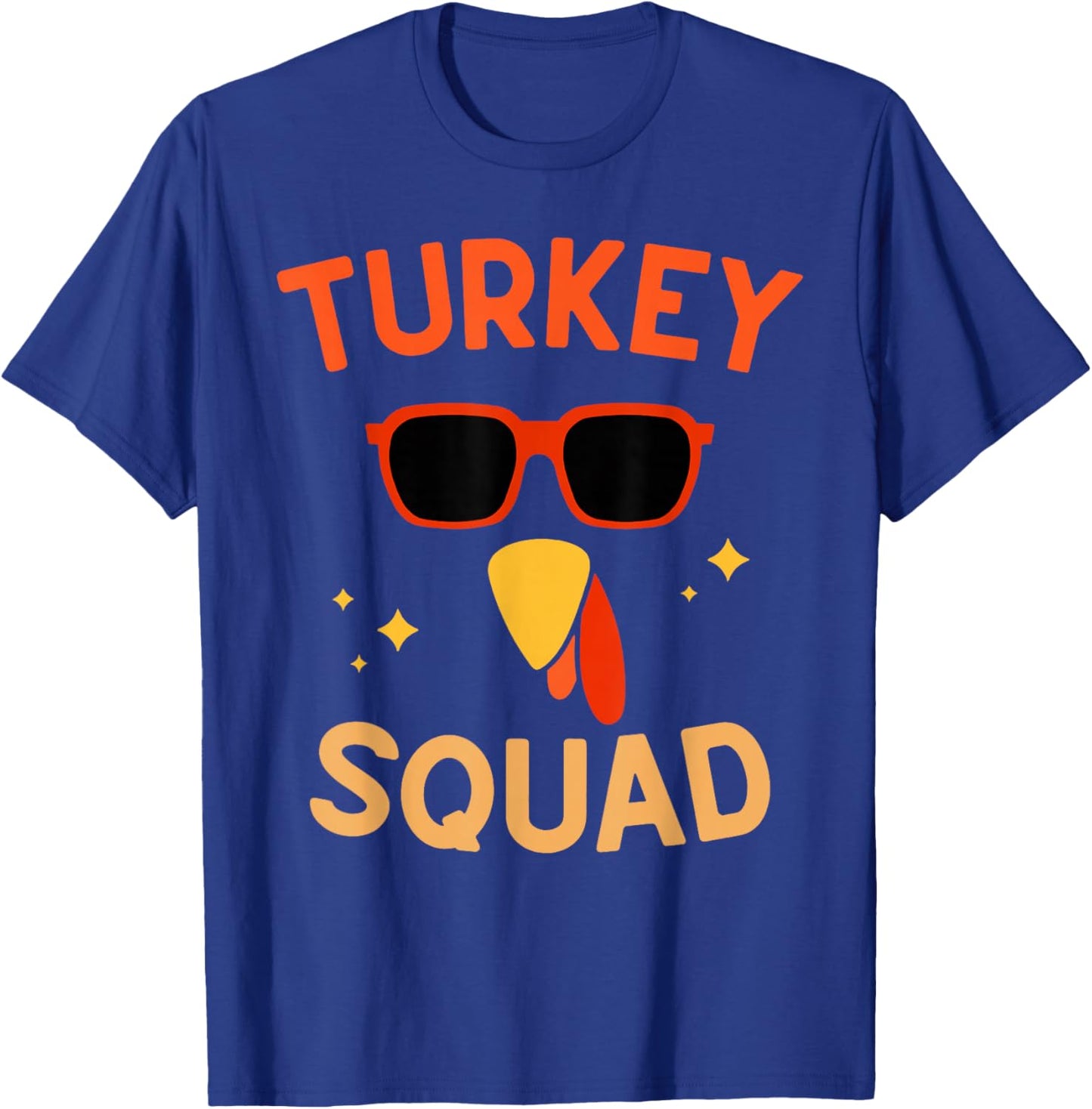 Turkey Squad Thanksgiving Turkey Kid Men Women T-Shirt - T-Shirt | Royal