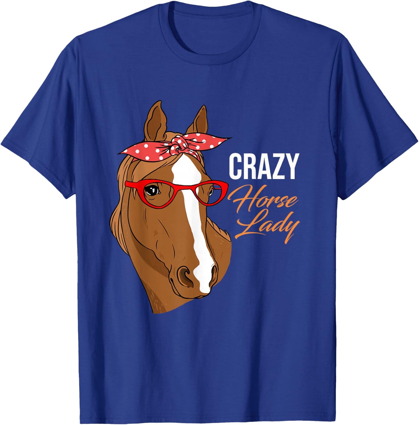 Crazy Horse Lady Horse Lover T-Shirt - T-Shirt | Royal