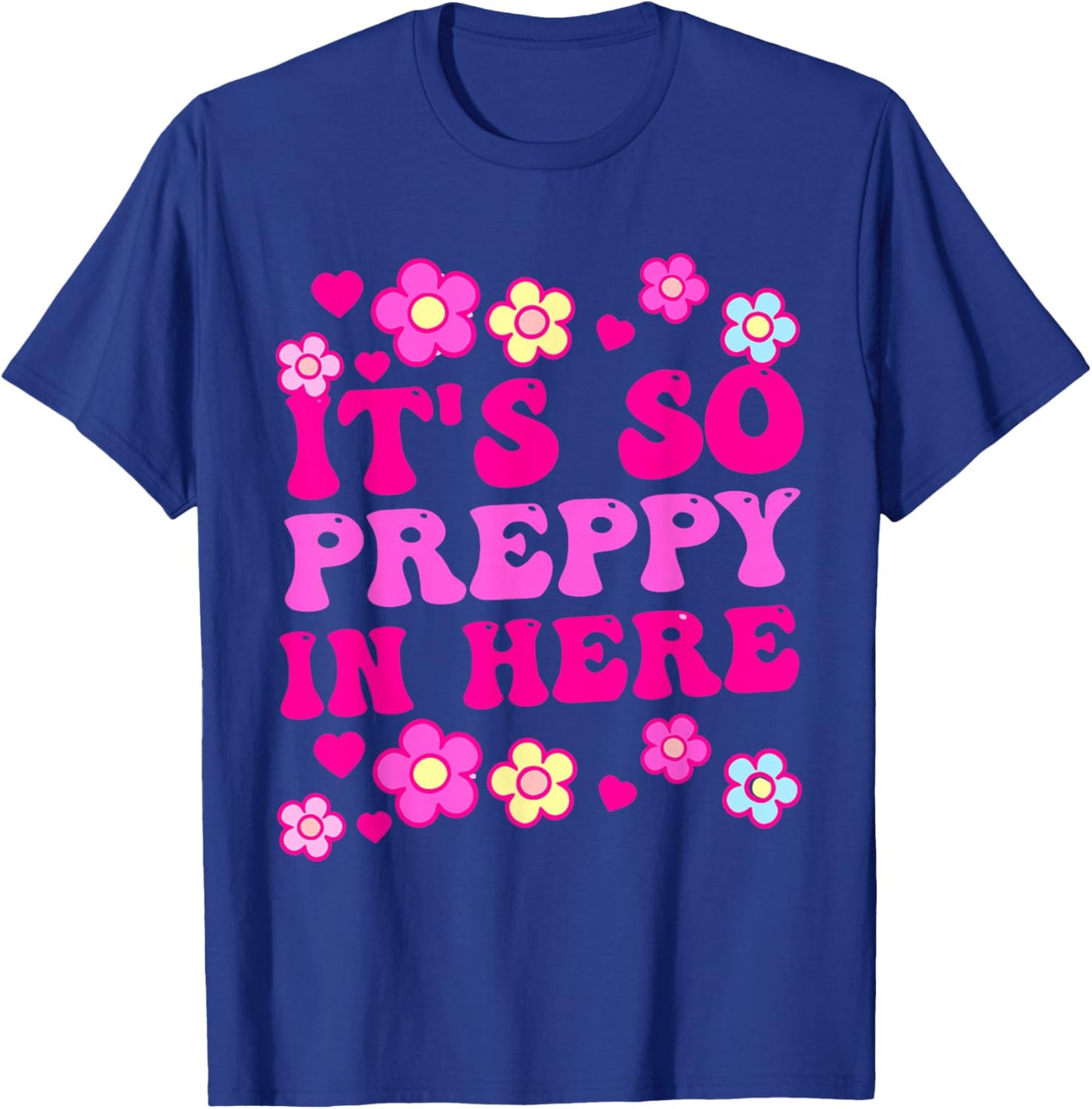 It's SO Preppy in HERE T-Shirt - T-Shirt | Royal