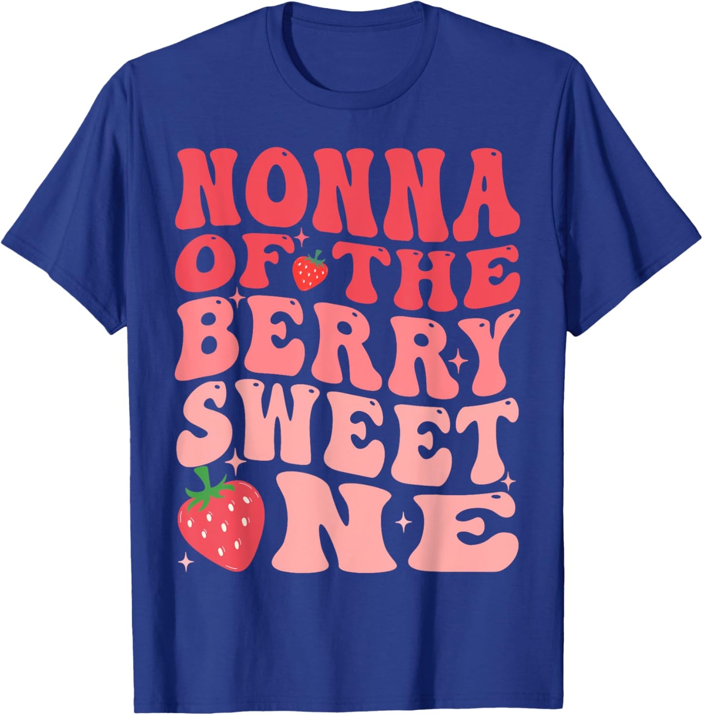 Nonna Of The Berry Sweet One 1st Birthday Strawberry T-Shirt - T-Shirt | Royal