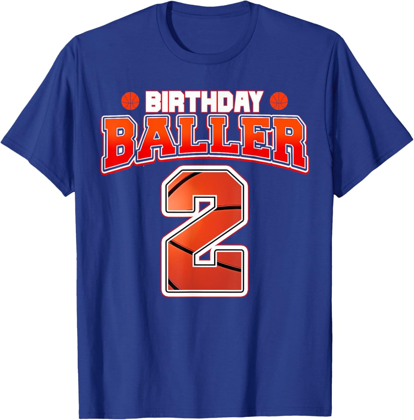 Kids Two 2 Year Old Basketball Theme 2nd Birthday Baller T-Shirt - T-Shirt | Royal