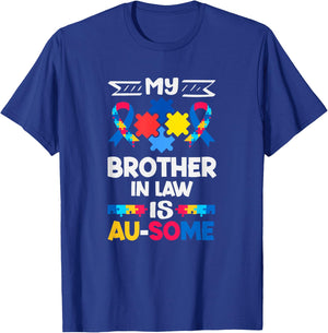 My Brother in Law is Au-Some Autism Awareness T-Shirt - T-Shirt | Royal