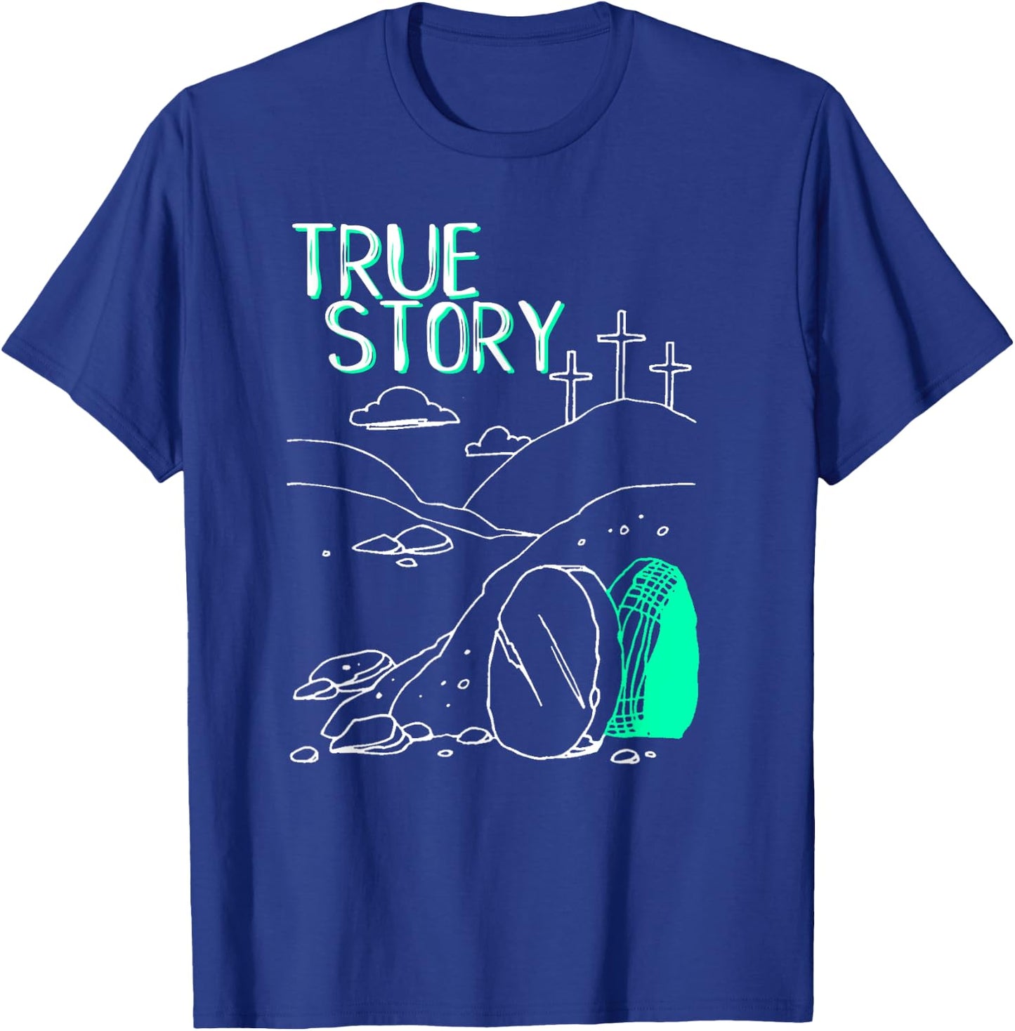 True Story Easter Empty Tomb Jesus Is Risen Church Shirt T-Shirt - T-Shirt | Royal