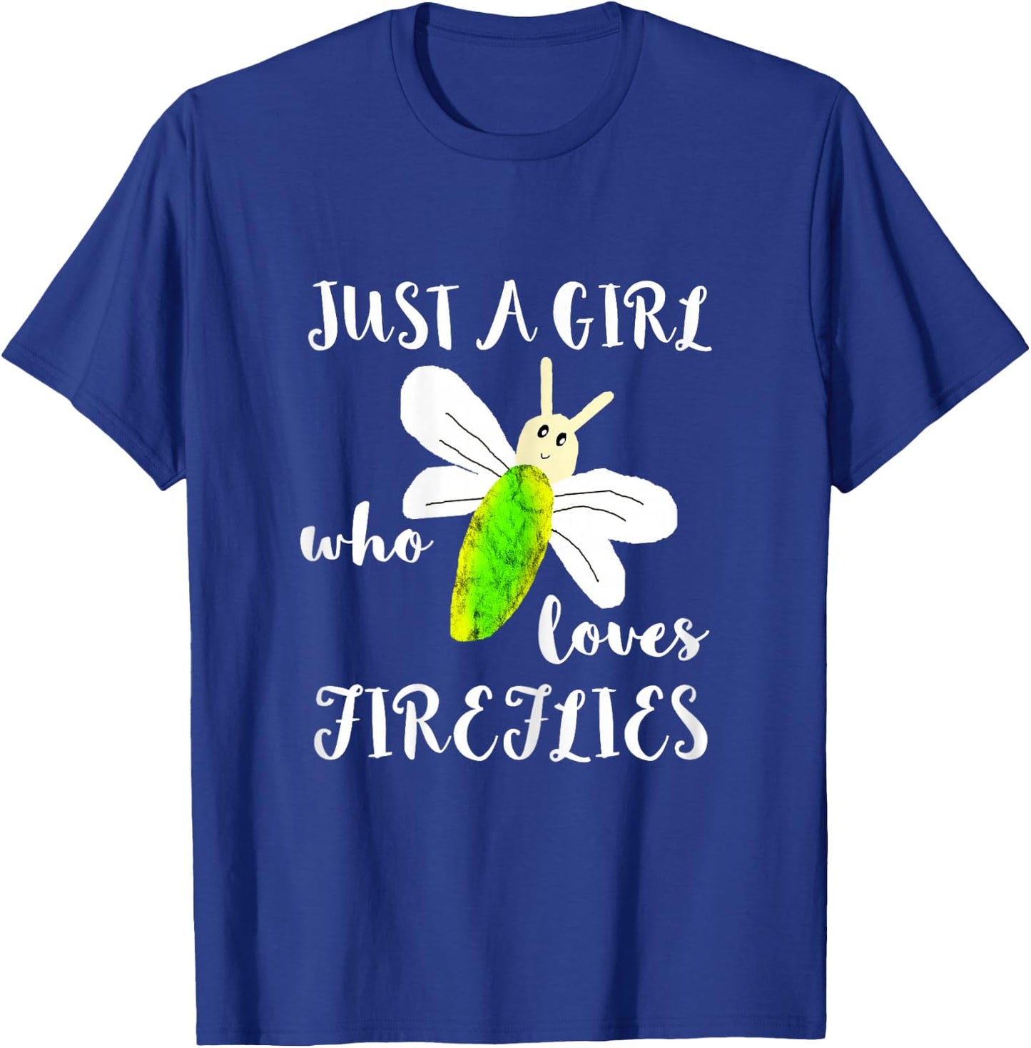 Just A Girl Who Loves Fireflies Lightning Bugs Firefly Shirt T-Shirt - T-Shirt | Royal