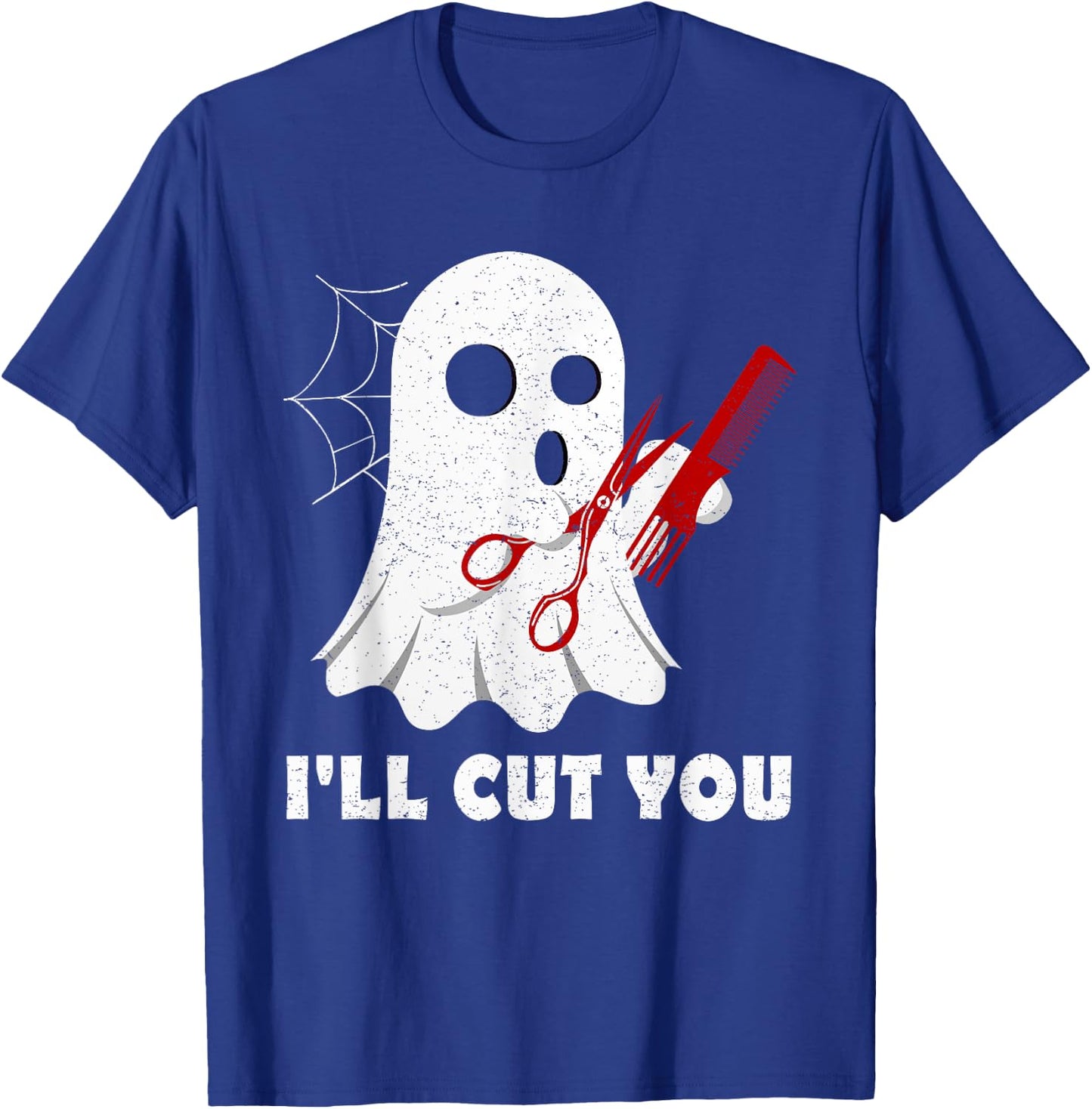 Halloween Boo Ghost Hairstylist Gift I'll Cut You Costume T-Shirt - T-Shirt | Royal