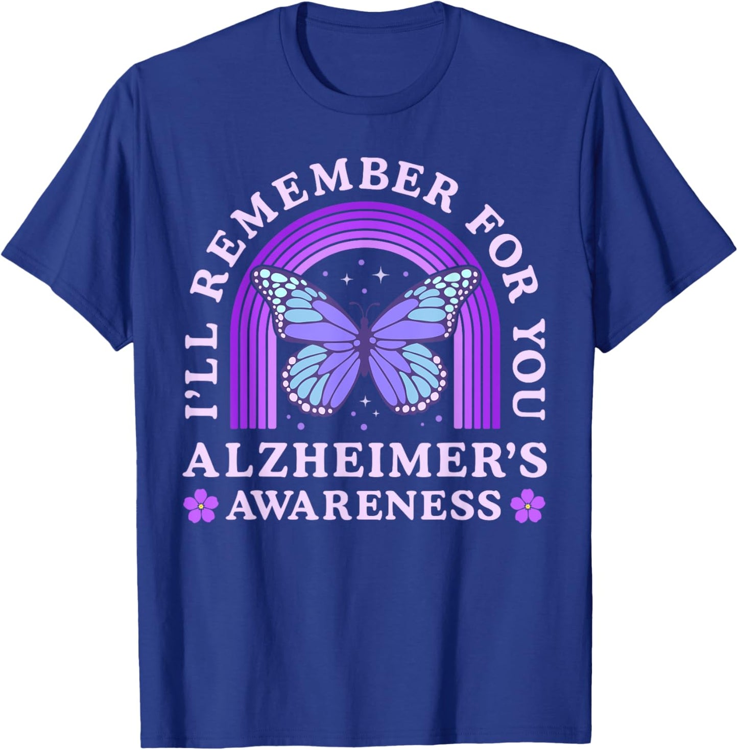 I'll Remember For You Alzheimer's Awareness Purple Butterfly T-Shirt - T-Shirt | Royal