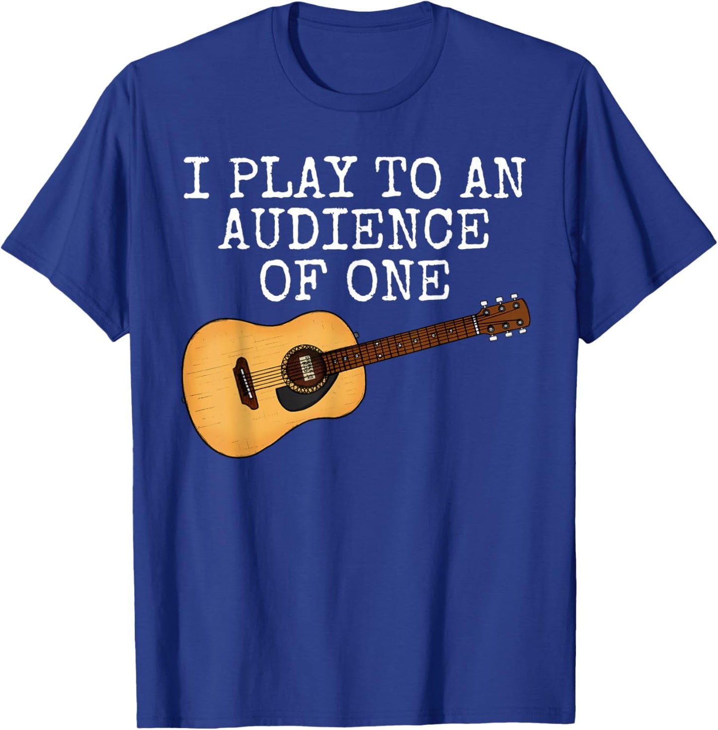I Play To An Audience Of One, Worship Leader Church Guitar T-Shirt - T-Shirt | Royal