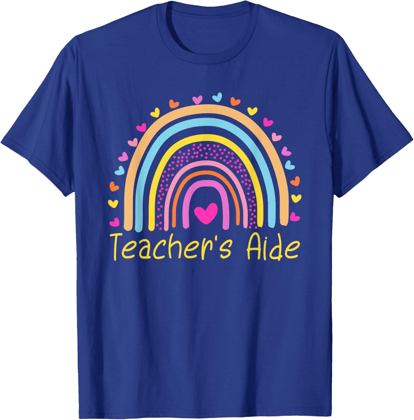 Teacher's Aide Rainbow T-Shirt - T-Shirt | Royal