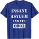 Funny Halloween Prison Costume Insane Asylum Wht Distressed T-Shirt - T-Shirt | Royal