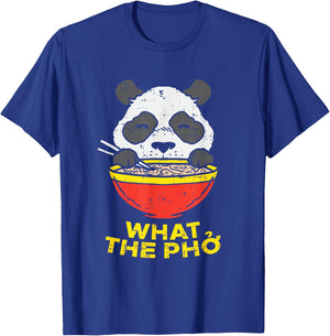 What The Pho I Funny Panda Chinese Food Ramen Noodle T-Shirt - T-Shirt | Royal