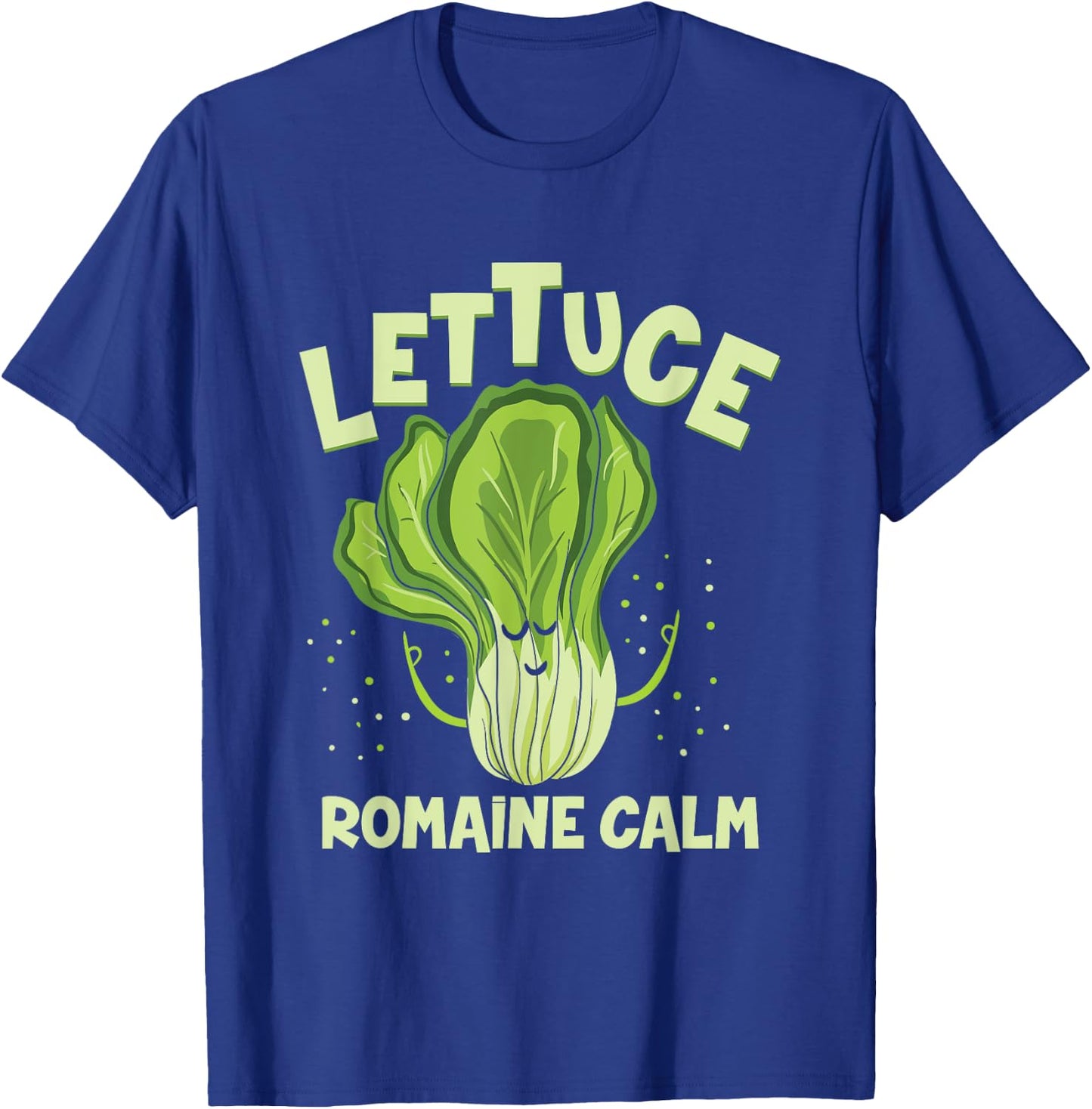 Lettuce Romaine Calm Mindfulness Vegan Yoga Lover Yogi Joke Small T-Shirt - T-Shirt | Royal