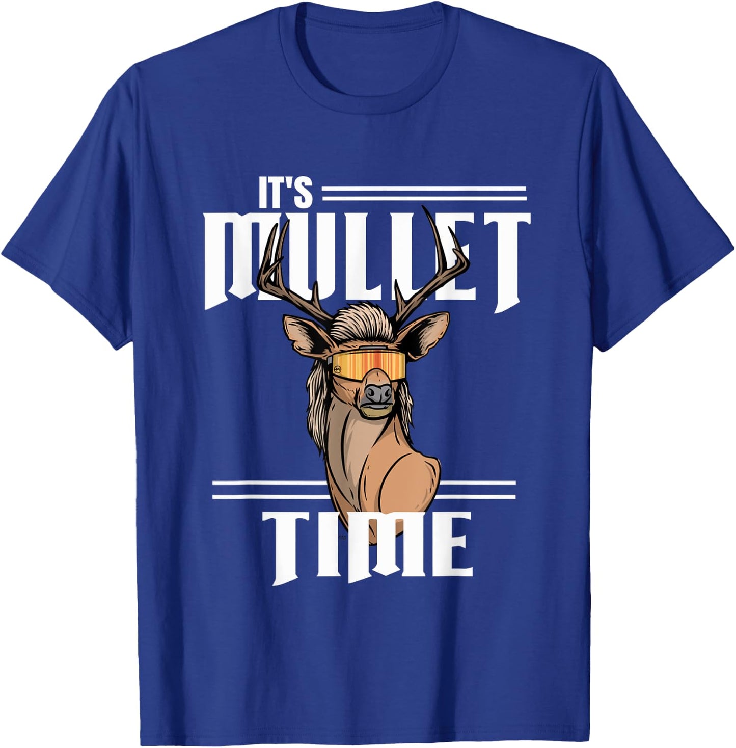 Whitetail Deer It's Mullet Time Hunting Buck T-Shirt - T-Shirt | Royal