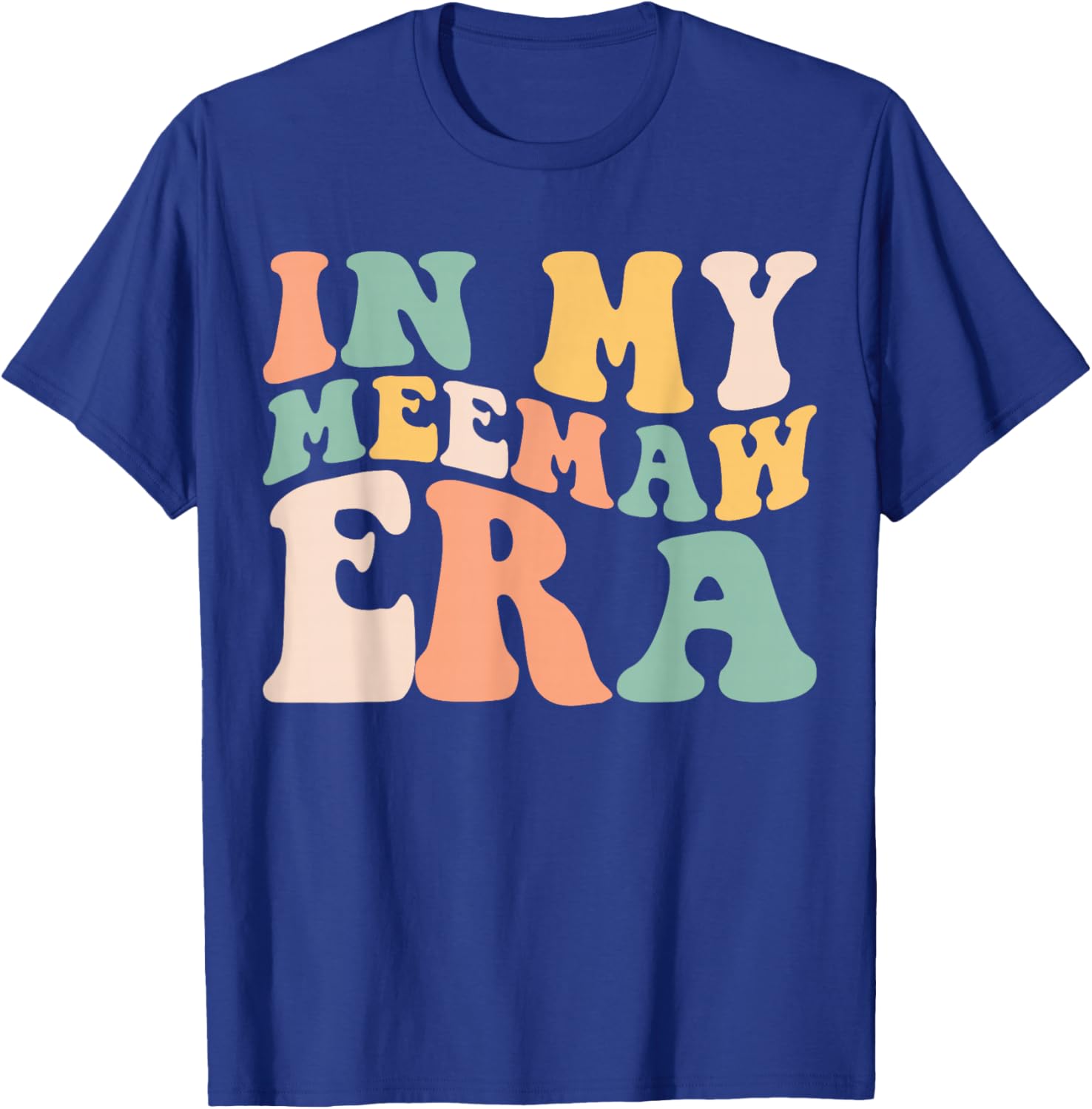 In My Meemaw Era Grandma Retro Groovy Mom Mother's Day T-Shirt - T-Shirt | Royal