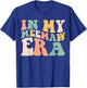 In My Meemaw Era Grandma Retro Groovy Mom Mother's Day T-Shirt - T-Shirt | Royal