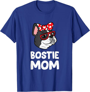 Bostie Mom Funny Boston Terrier T-Shirt - T-Shirt | Royal
