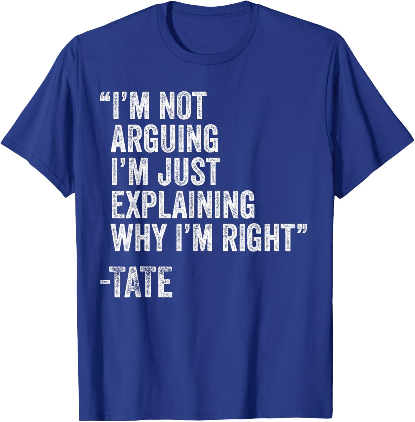 TATE Quote Funny Birthday Custom Name Idea Engineer T-Shirt - T-Shirt | Royal