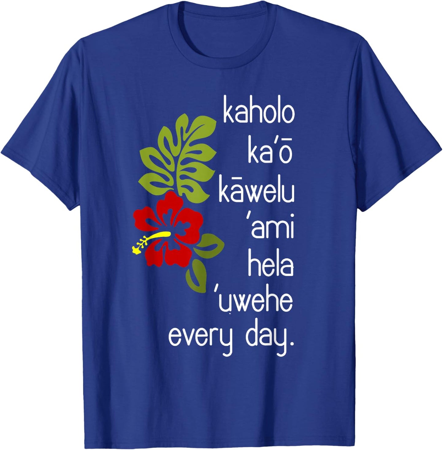 Hawaiian Hula Dance Uwehe Everyday Hibiscus Flower Image T-Shirt - T-Shirt | Royal