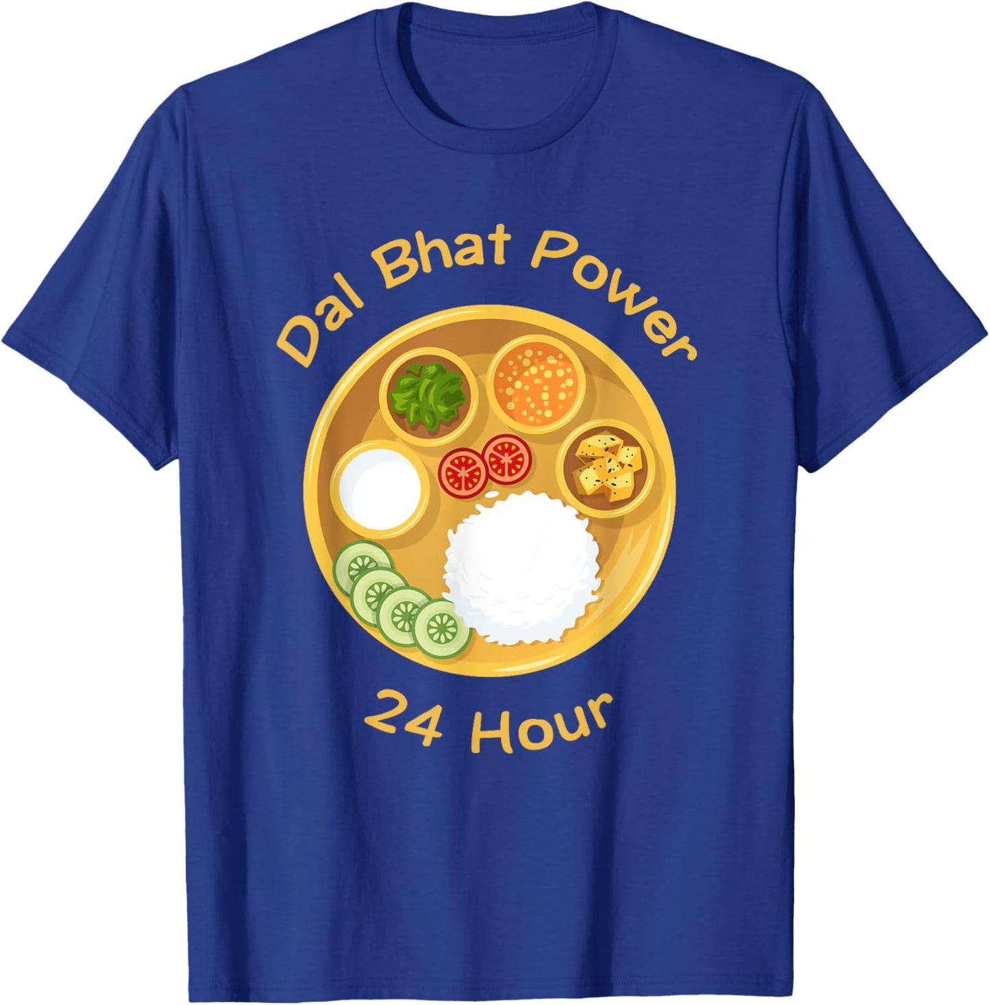Funny Nepali Saying Dal Bhat Power 24 Hour T-Shirt - T-Shirt | Royal