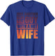 Just Another Sexy Bald Guy With A Hot Wife T-Shirt - T-Shirt | Royal