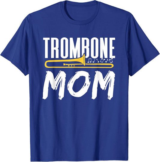 Trombone Mom Instrument Trombones Trombonist Player Mother T-Shirt - T-Shirt | Royal