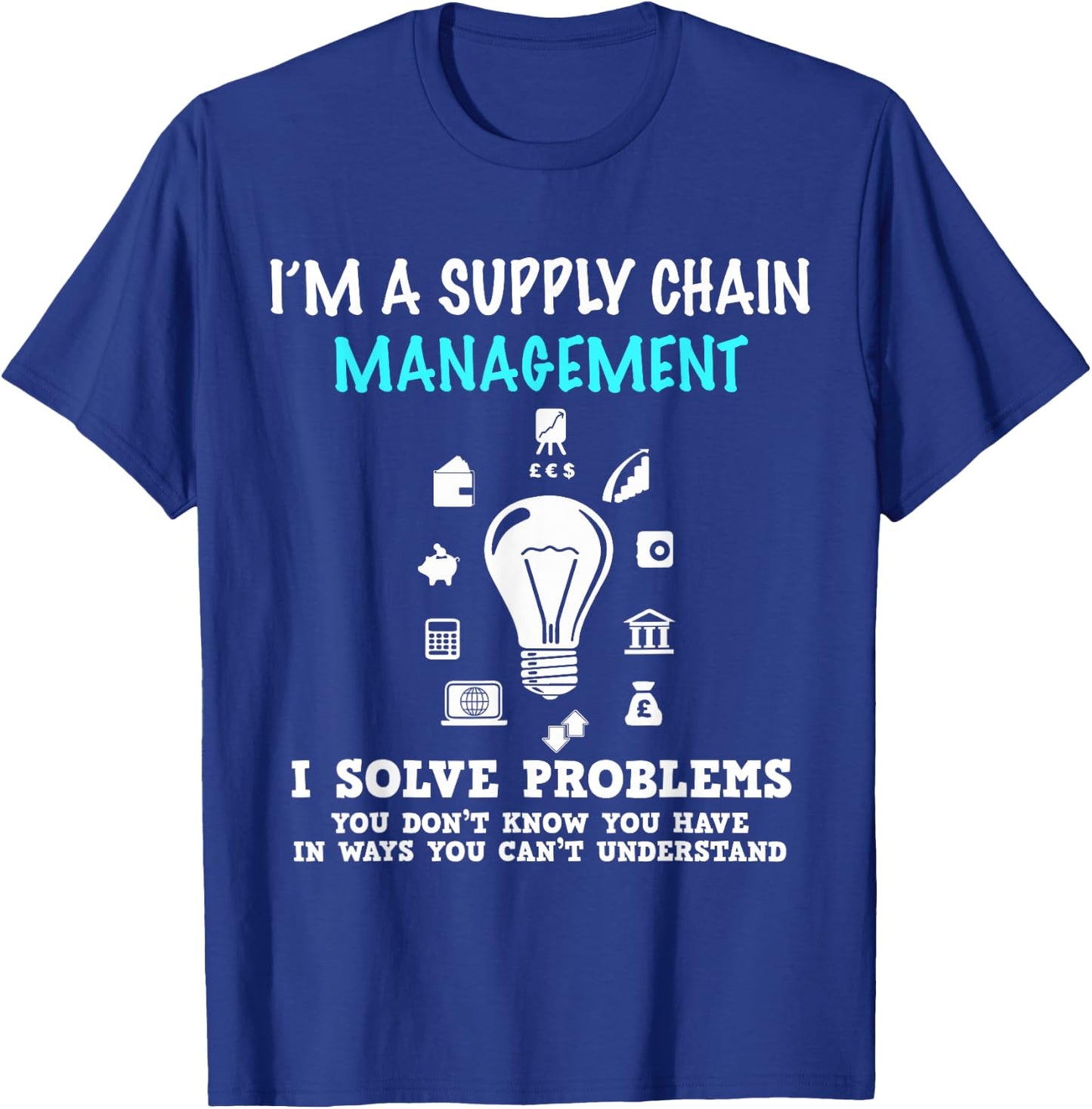 Funny Management Gifts for Managers Supply Chain T-Shirt - T-Shirt | Royal