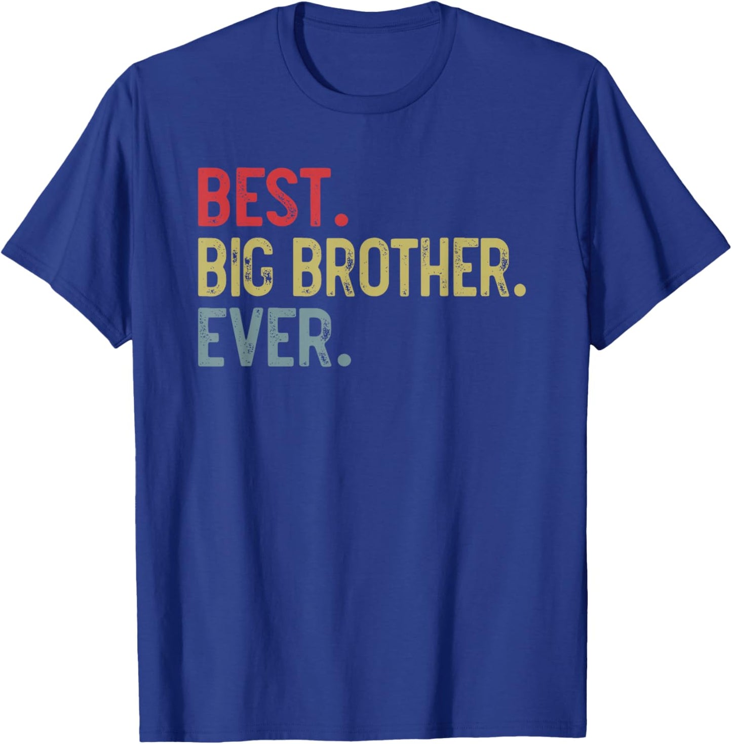 Best Big Brother Ever Vintage Father's Day for Brother T-Shirt - T-Shirt | Royal