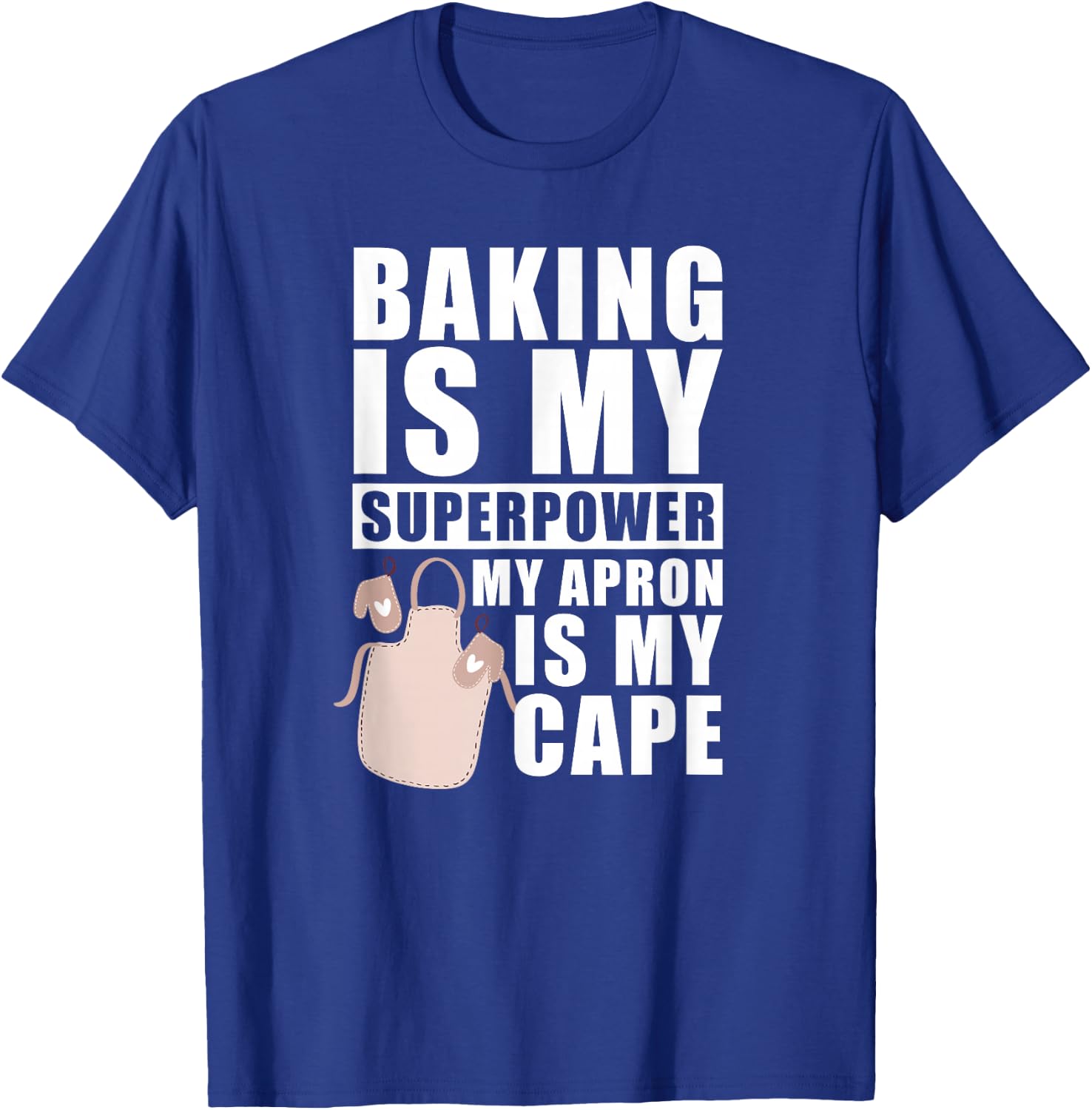 Baker Muffins Cookie Cupcakes - Bakery Baking T-Shirt - T-Shirt | Royal