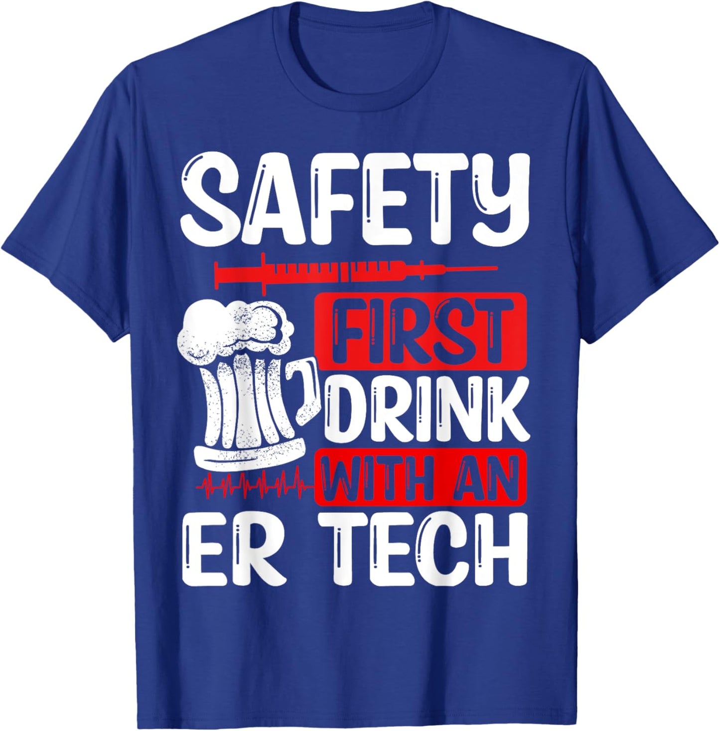 Funny ER Technician Badge Reel Drinking Essentials Humor T-Shirt - T-Shirt | Royal