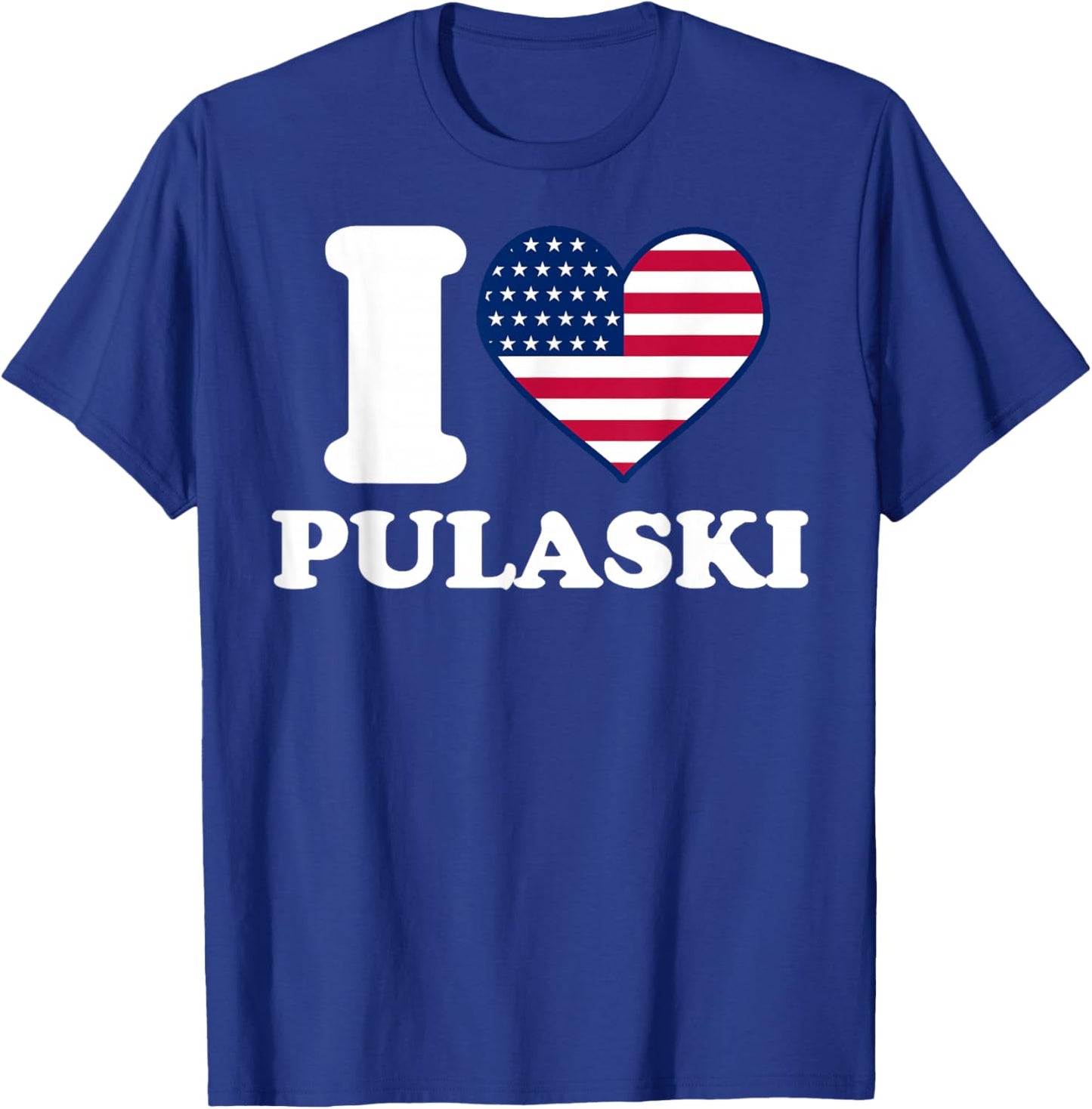 I love Pulaski I heart Pulaski T-Shirt - T-Shirt | Royal