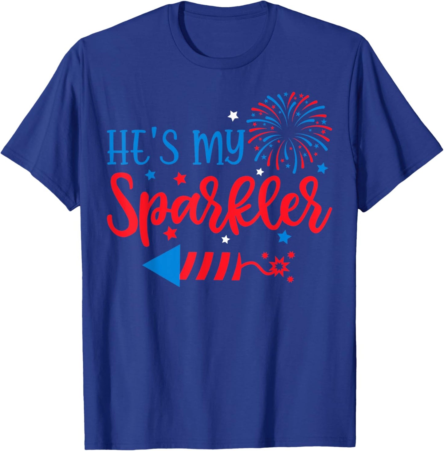 he's My Sparkler 4th Of July His Her Matching Couple T-Shirt - T-Shirt | Royal