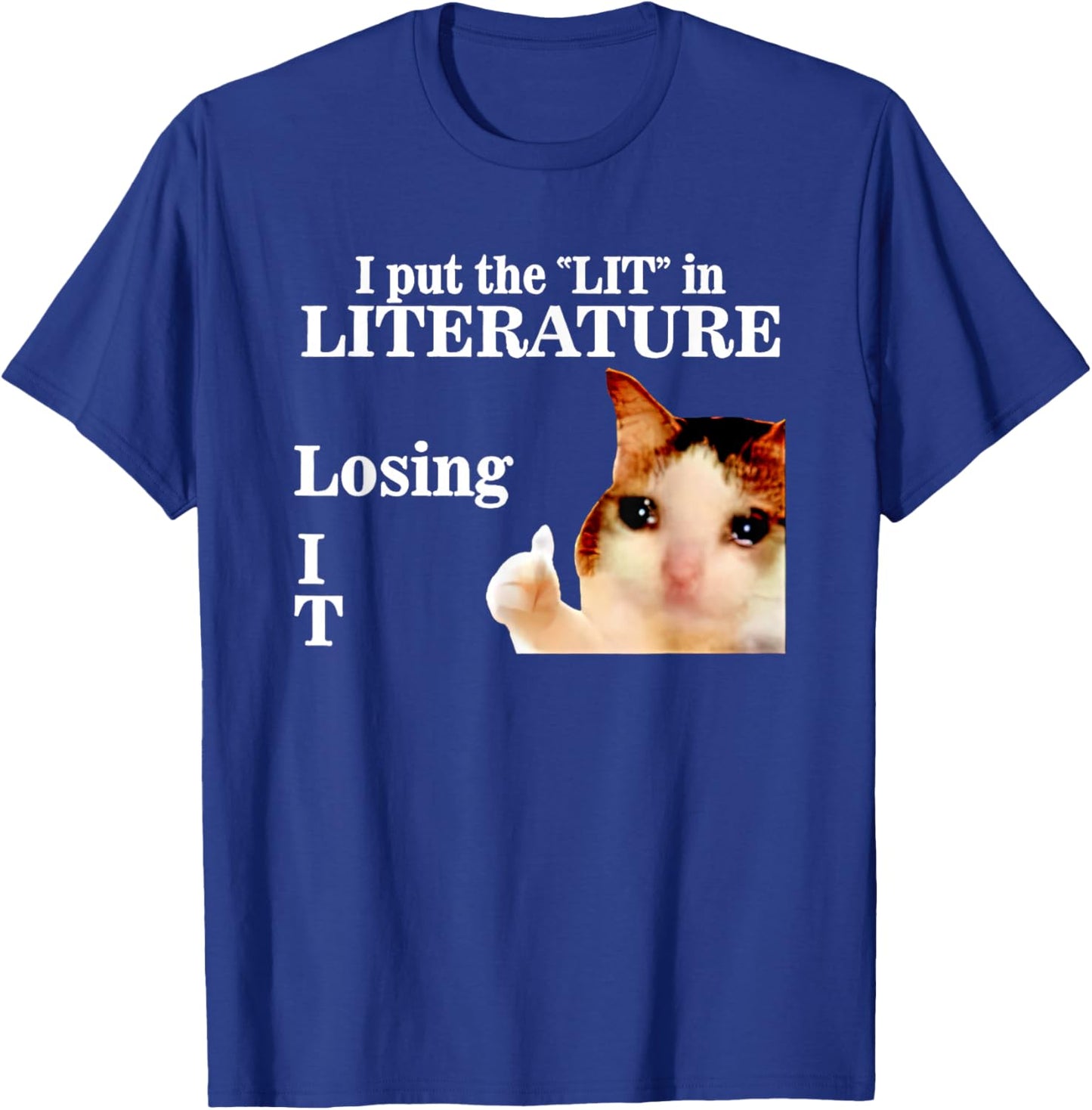 Katze, die ich in die Literatur stecke, verliert es T-Shirt - T-Shirt | Royal