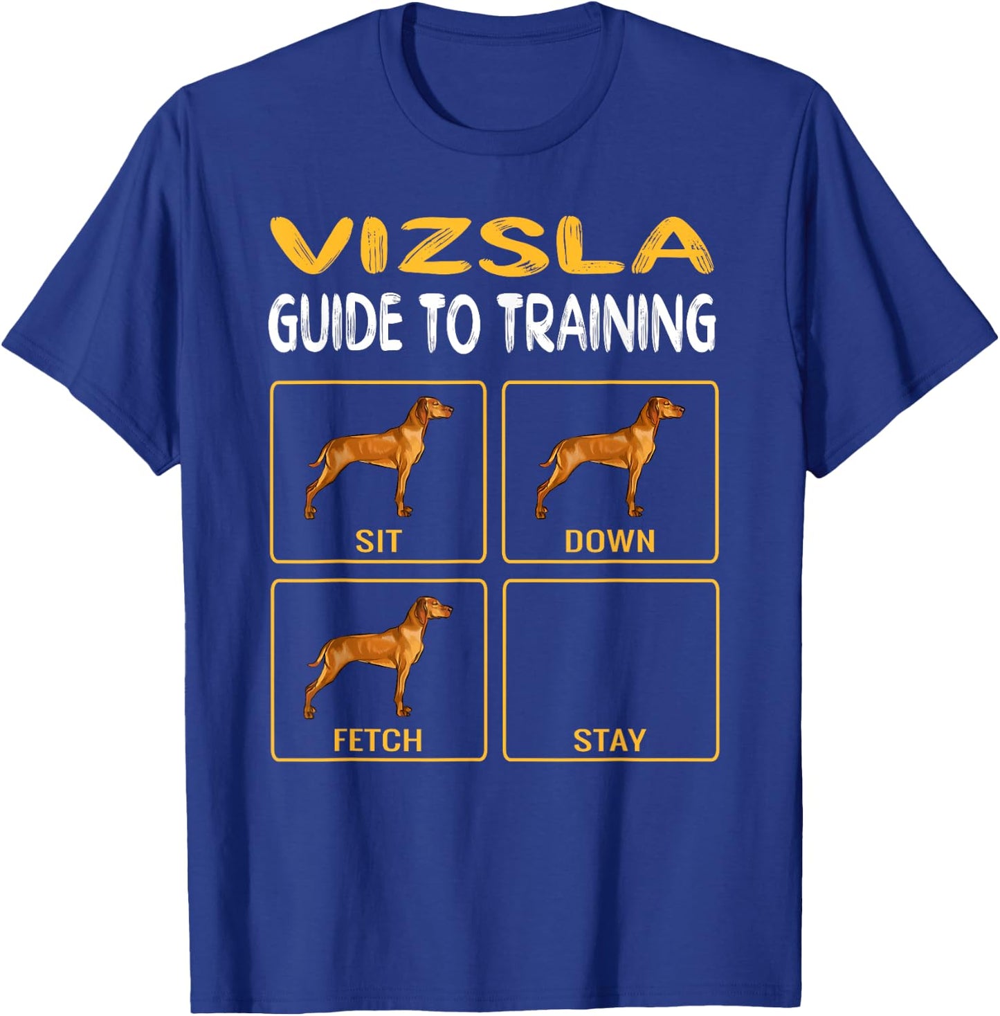 Vizsla Guide To Training Dog Obedience Women Girls Kids T-Shirt - T-Shirt | Royal