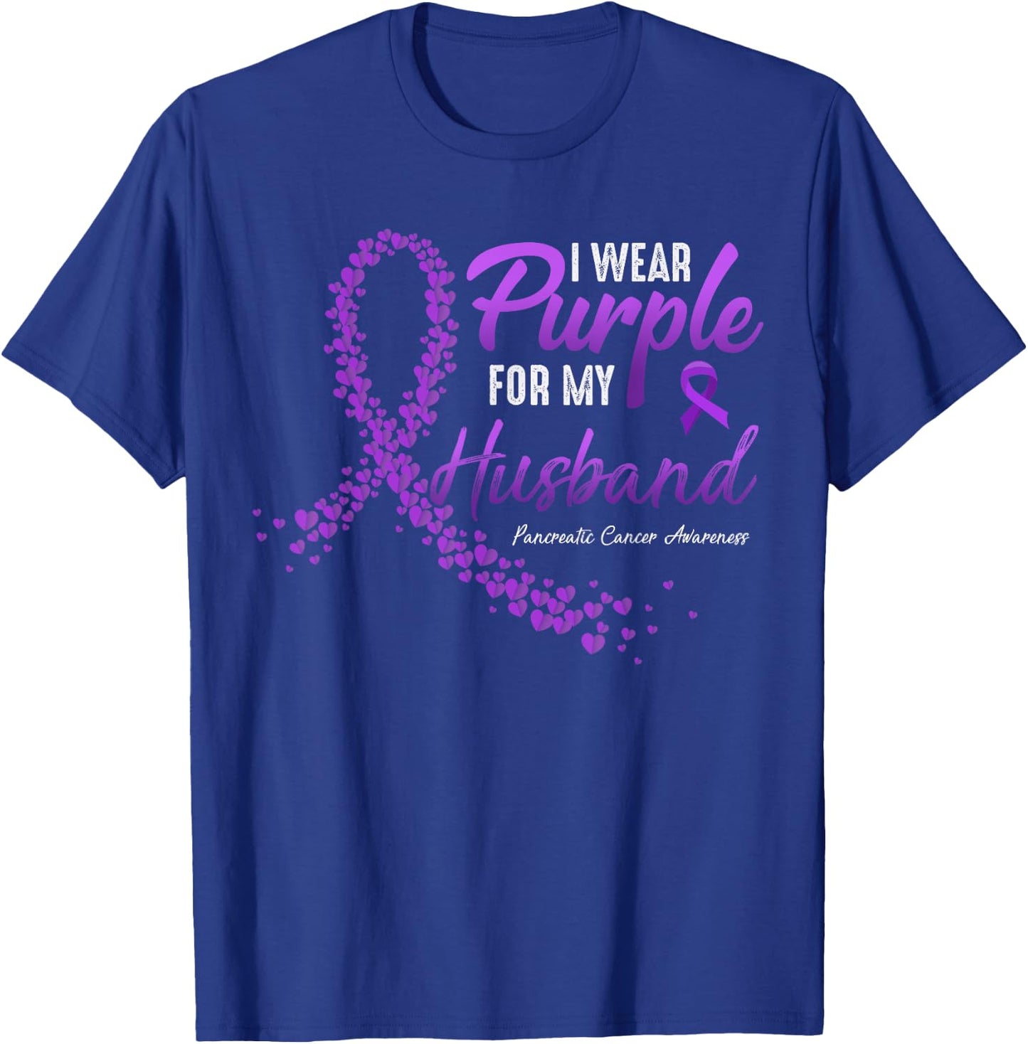 I Wear Purple For HUSBAND Pancreatic Cancer Awareness gifts T-Shirt - T-Shirt | Royal