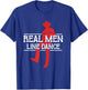 Real Men Line Dance | Western Country Dancing | Linedancer T-Shirt - T-Shirt | Royal