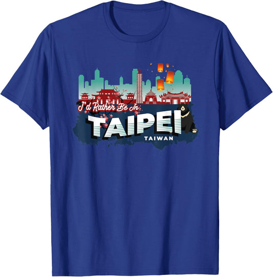I'd Rather Be in Taipei Taiwan Vintage Souvenir T-Shirt - T-Shirt | Royal