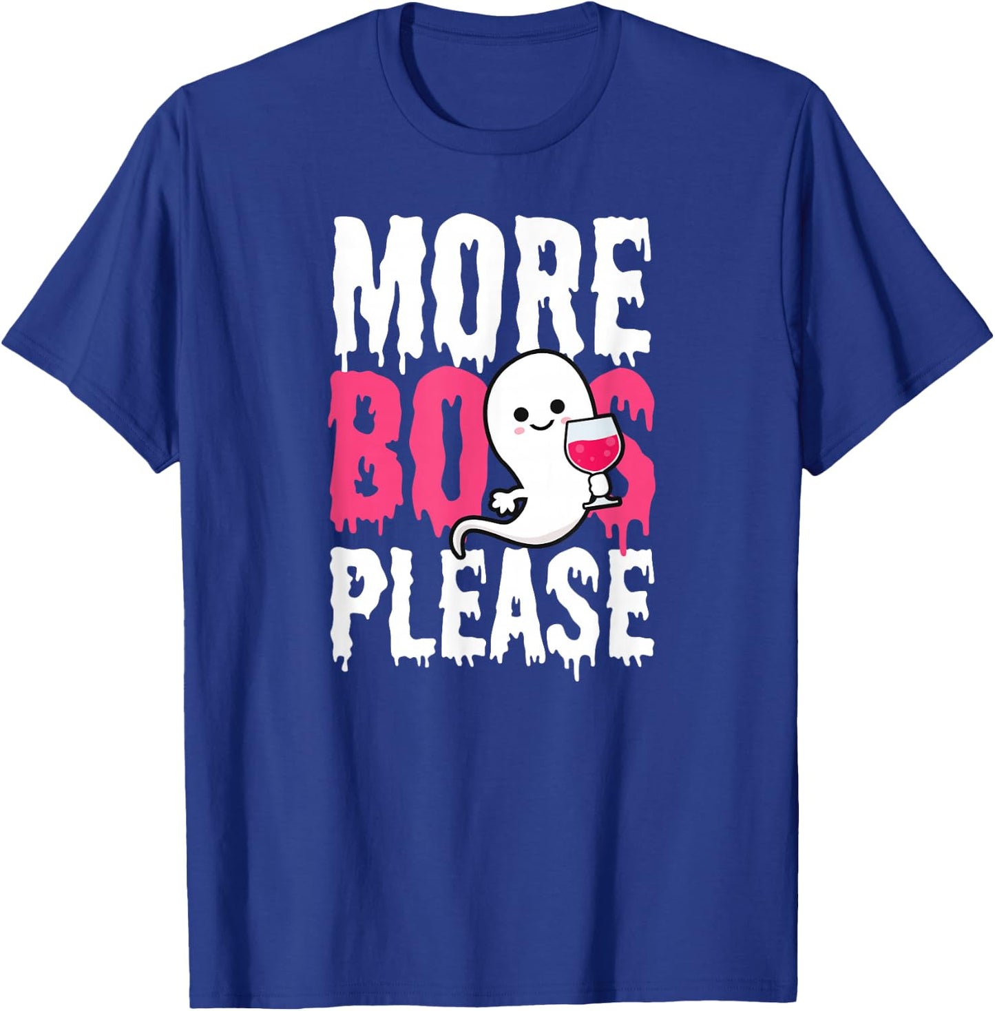 More Boos Please Design Halloween Wine Drinking T-Shirt - T-Shirt | Royal