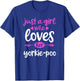Just a Girl Who Loves Her Yorkie-Poo T-Shirt - T-Shirt | Royal