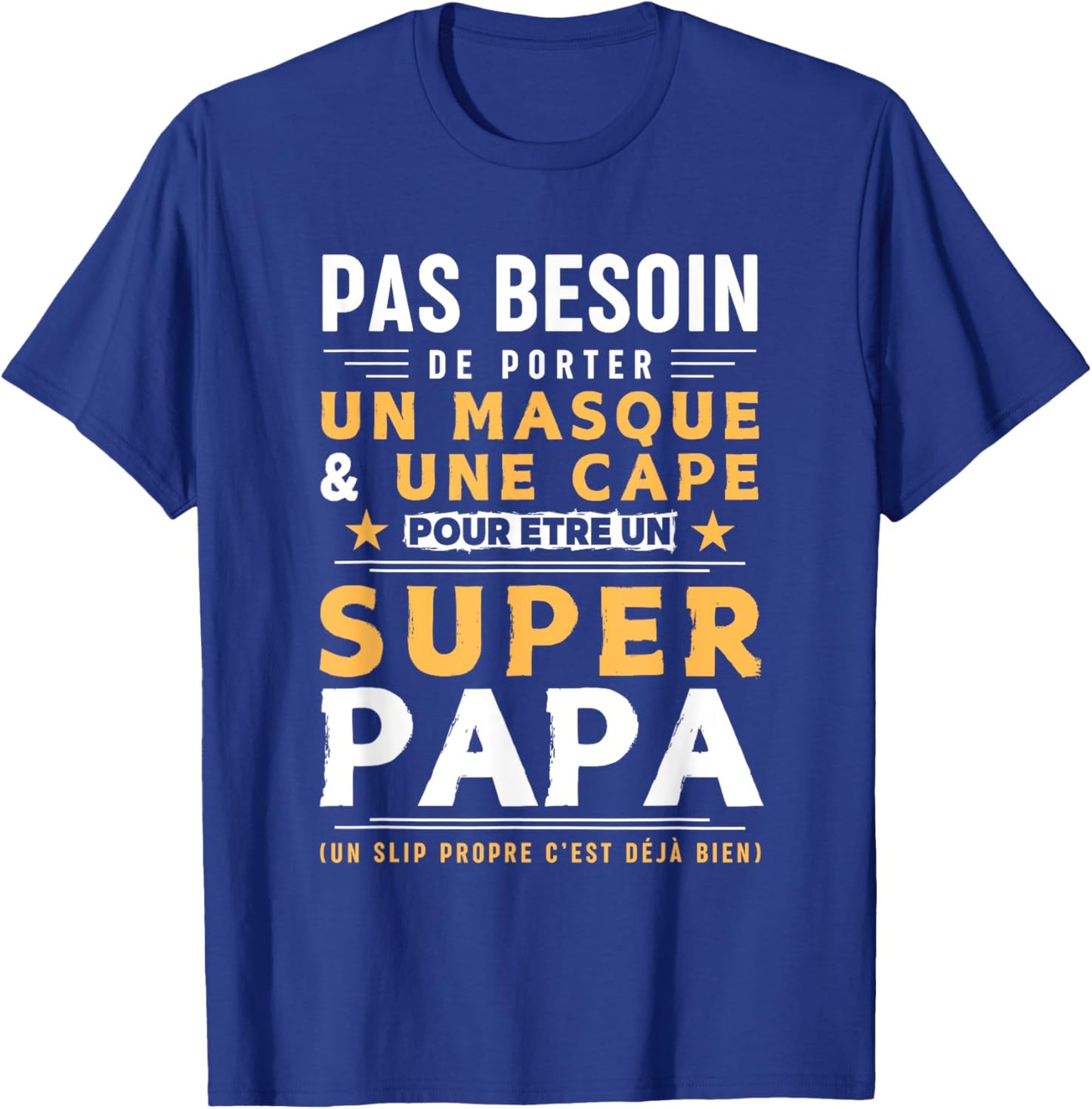 Man Humour PAPA - Clean Brief Super Papa , Black, S T-Shirt - T-Shirt | Royal
