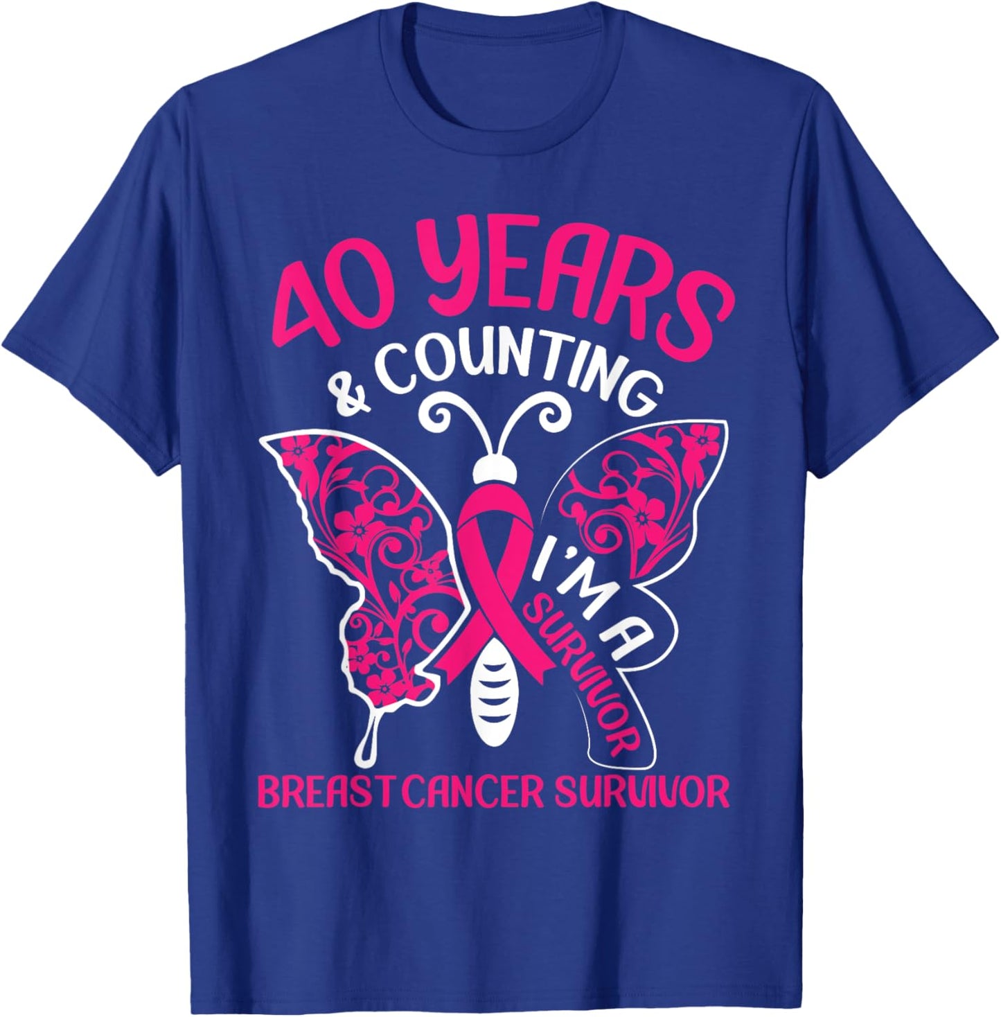 Butterfly 40 Years & Counting I'm A Breast Cancer Survivor T-Shirt - T-Shirt | Royal