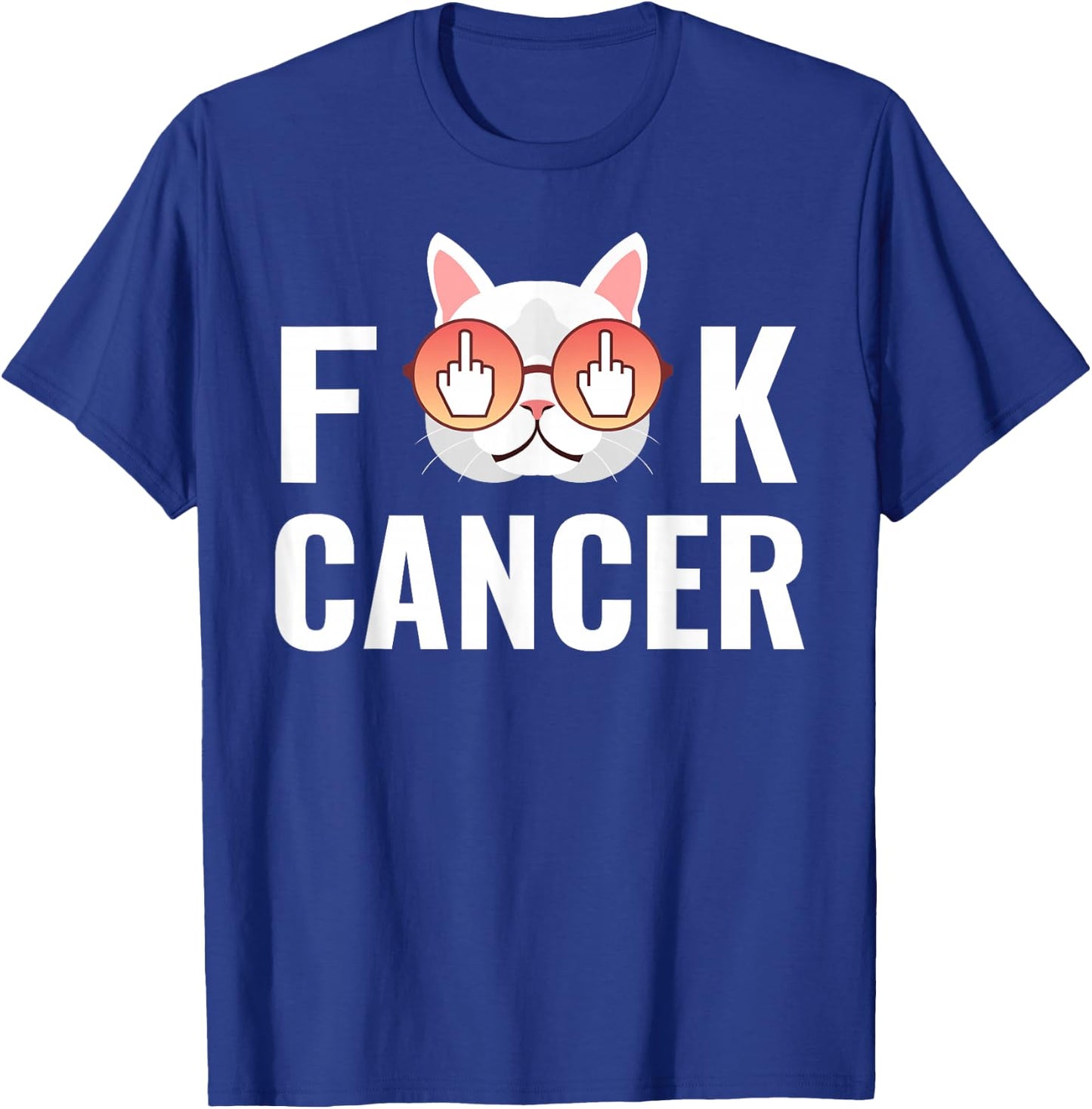 Fuck Cancer - Funny Gift T-Shirt - T-Shirt | Royal