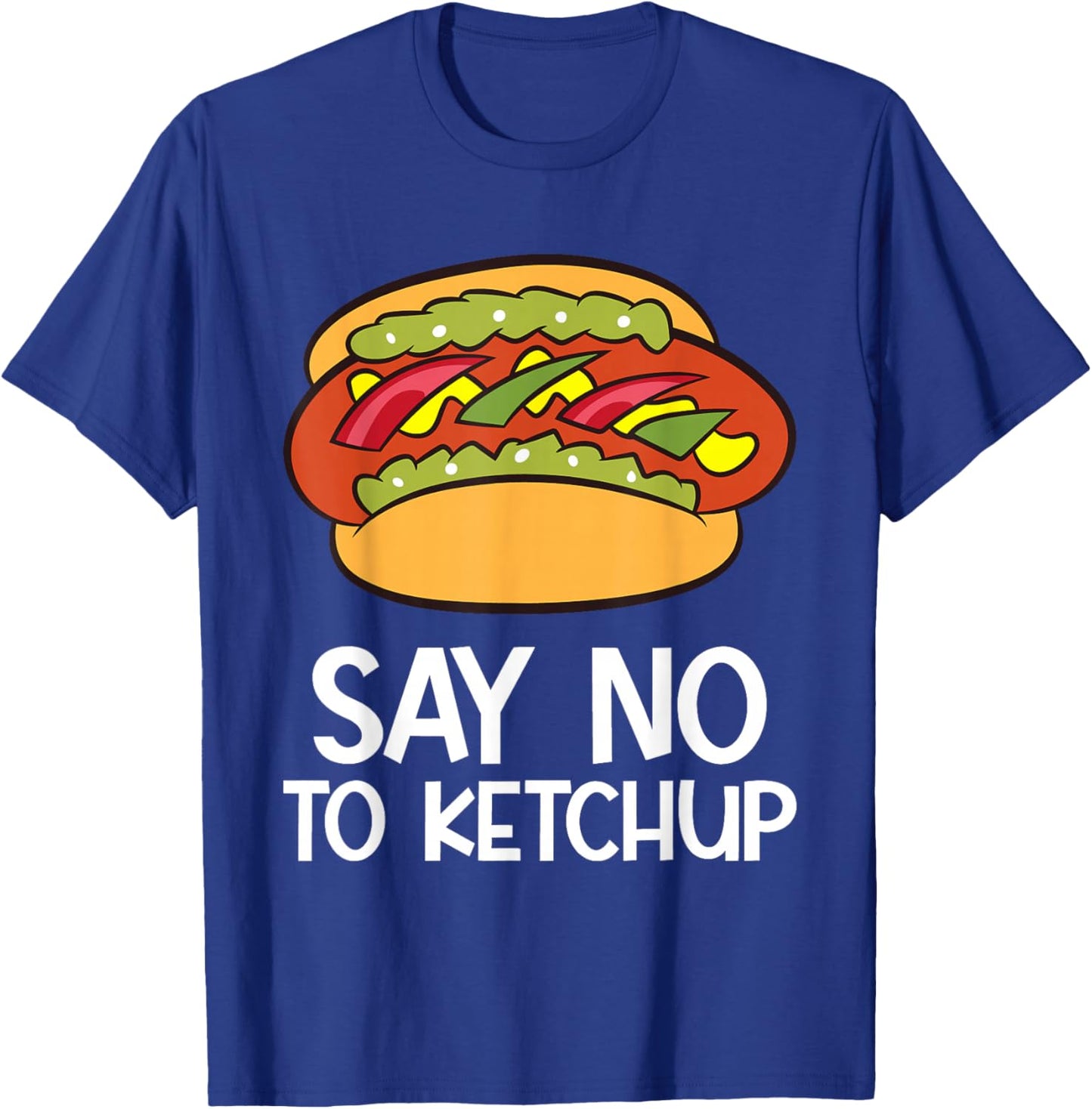 Hot Dog No Ketchup - Say No To Ketchup Funny Hotdog T-Shirt - T-Shirt | Royal